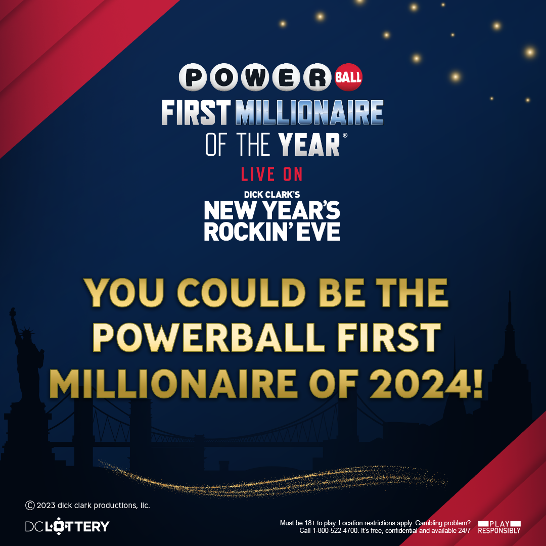 We Did It Before. Will DC Do It Again? “POWERBALL First Millionaire of
